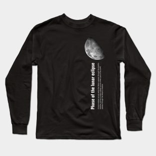 PHASE OF THE LUNAR ECLIPSE Long Sleeve T-Shirt